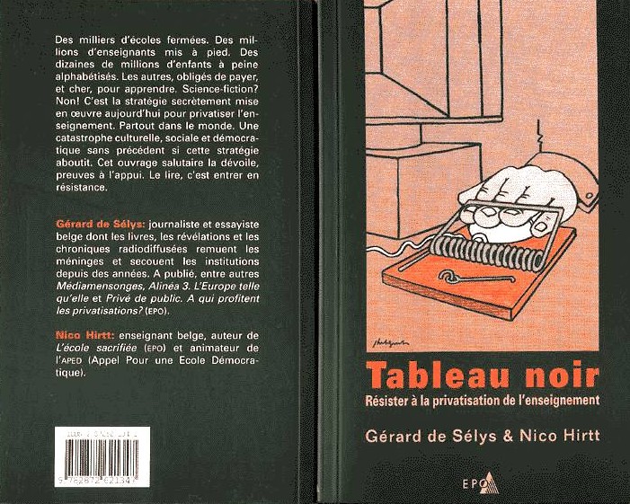 Tableau Noir de Gérard de Sélys et Nico Hirtt